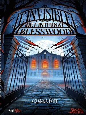 cover image of L'invisible de l'internat Blesswood